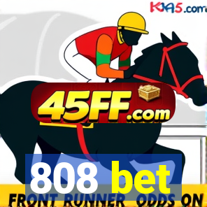 808 bet